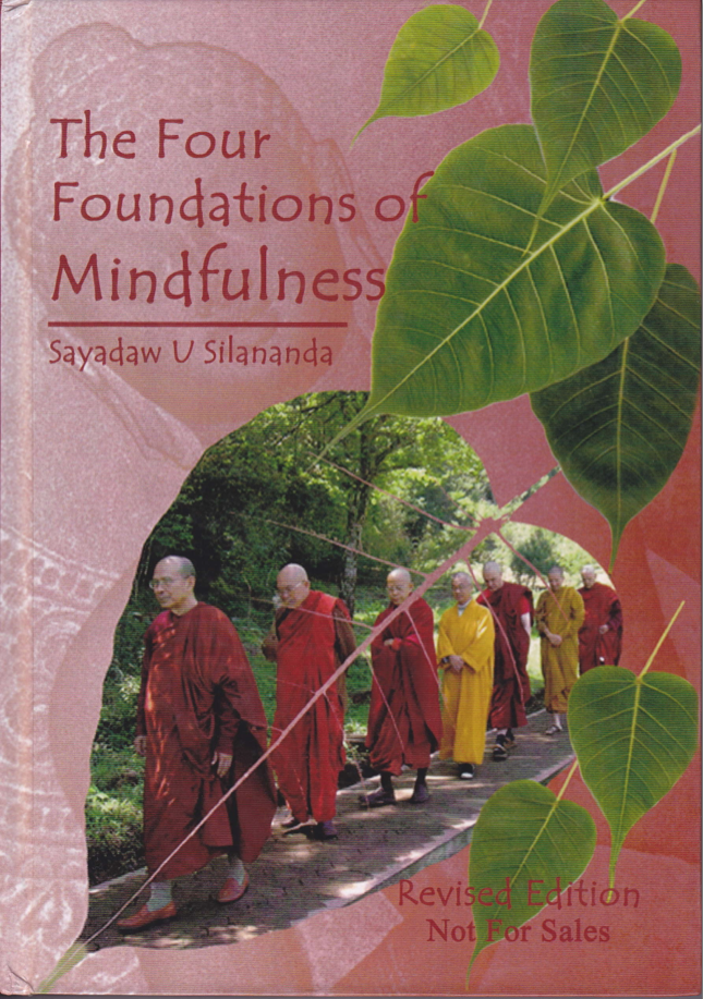 The Four Foundations of Mindfulness – Venerable U Silananda