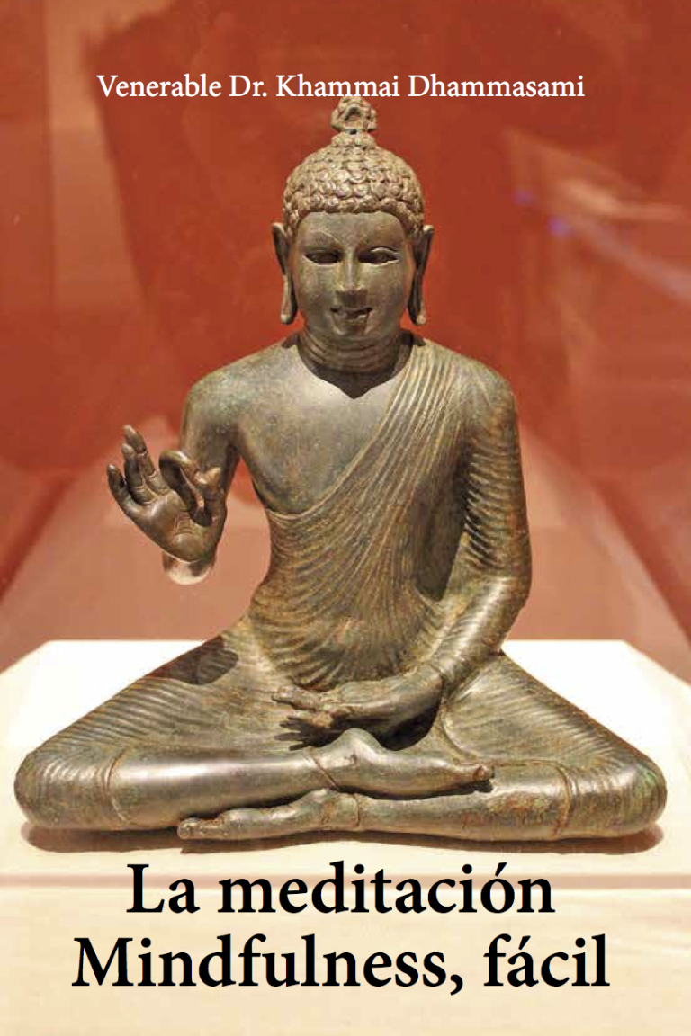 La Meditación Mindfulness, Fácil – Venerable Dr. Khammai Dhammasami