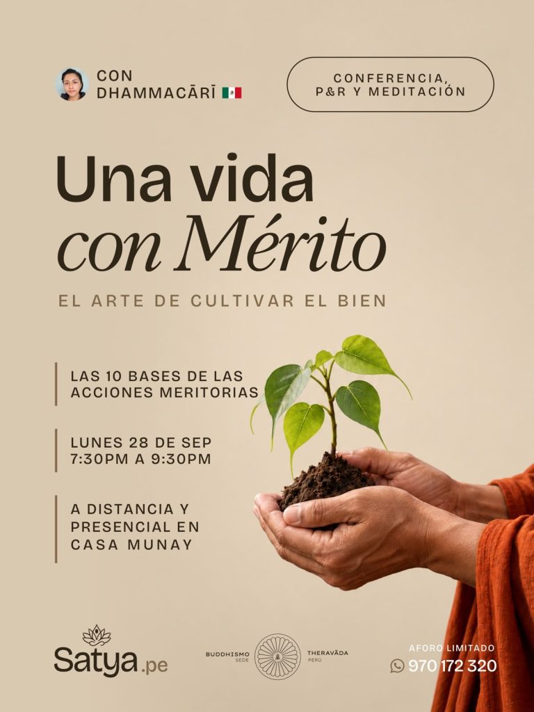 Una vida con Mérito — el arte de cultivar el bien, con Dhammacārī