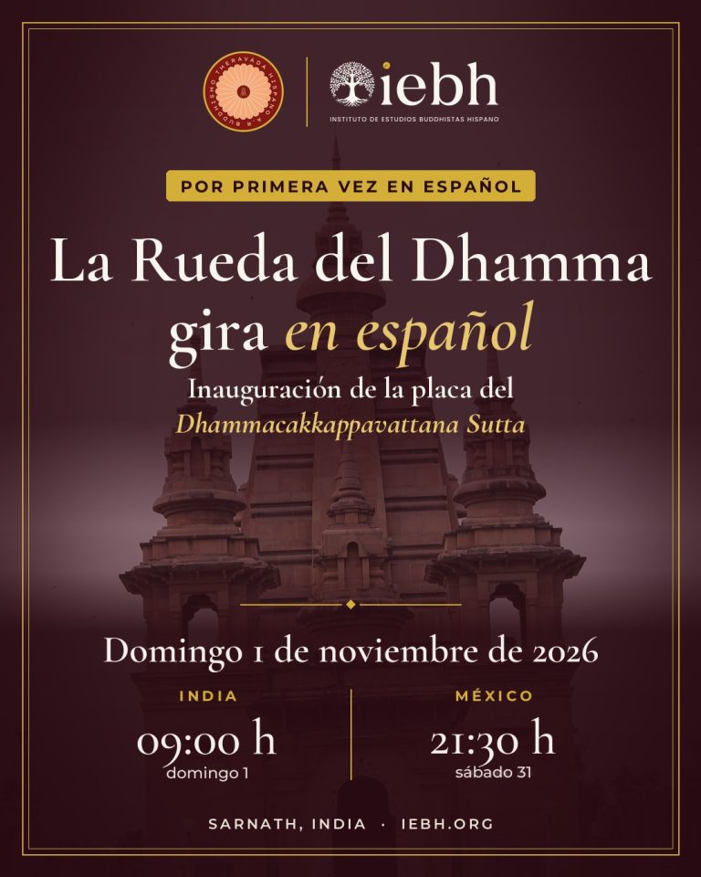 La Rueda del Dhamma gira en español