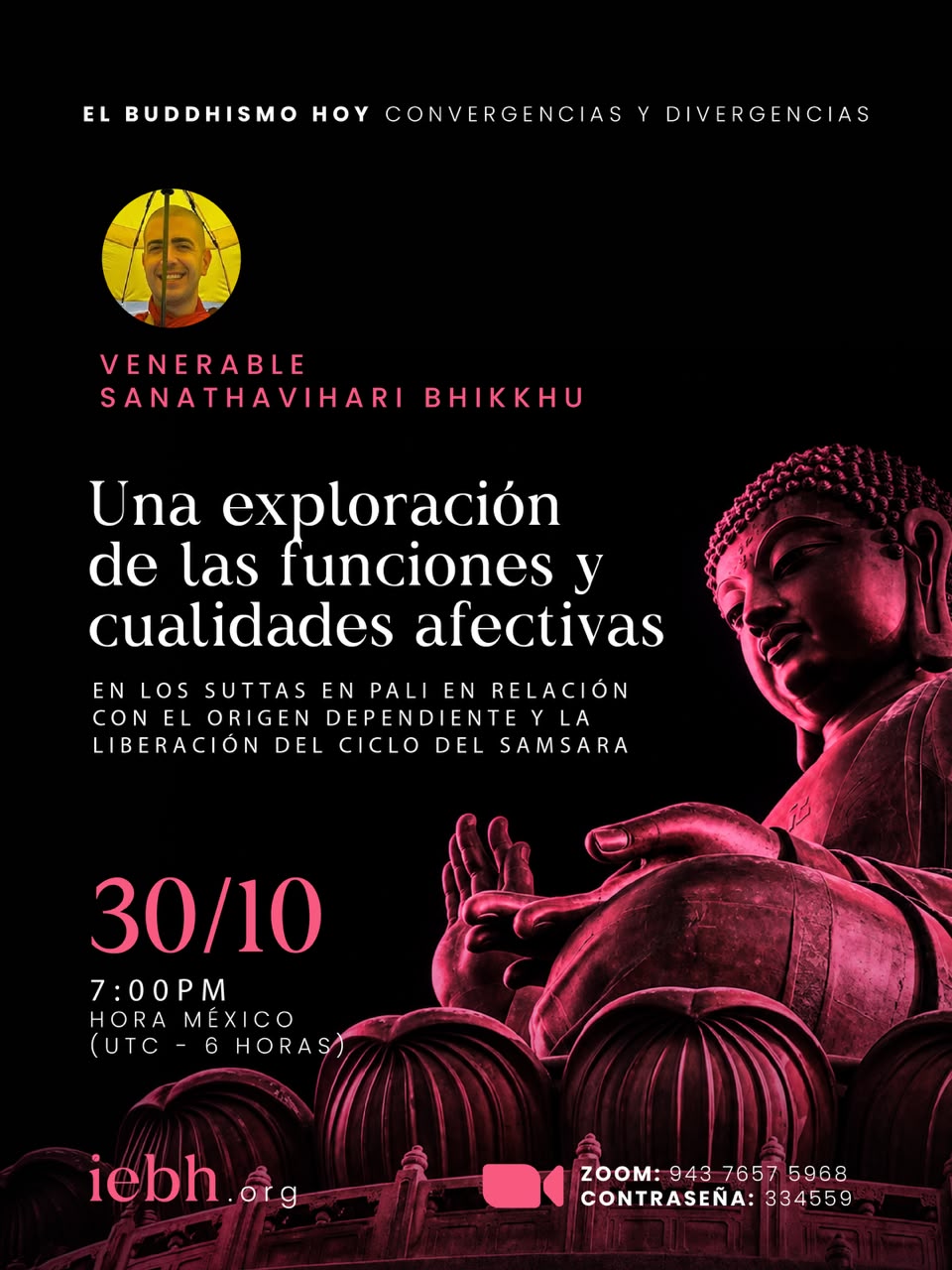 Cartel de la conferencia del Venerable Sanathavihari Bhikkhu «Una exploración de las funciones y cualidades afectivas», 30 de octubre de 2026, 7:00 p. m. hora de México, por Zoom